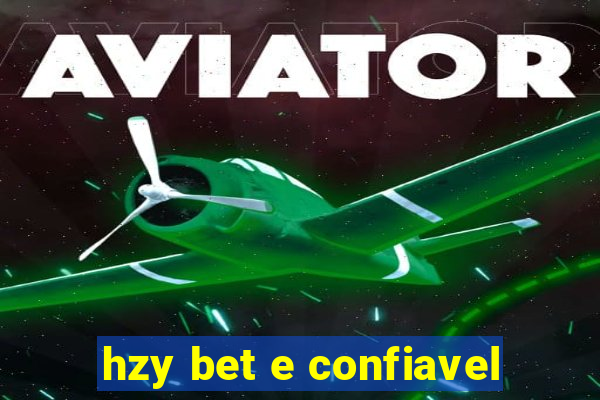 hzy bet e confiavel